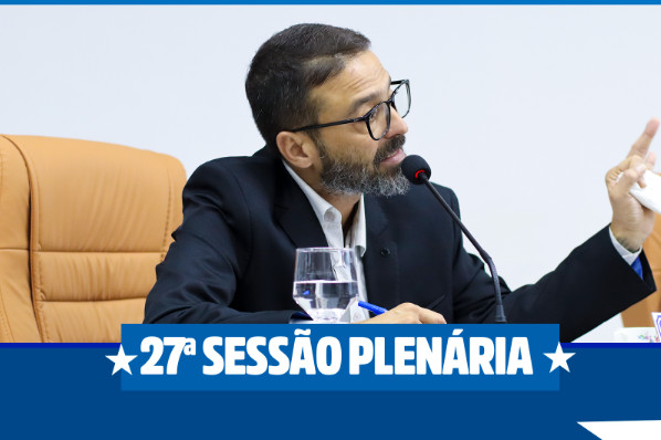 27ª SESSÃO PLENÁRIA